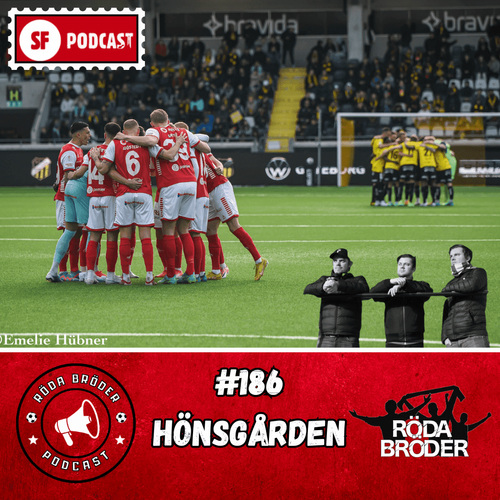 Röda Bröder Podcast: 186: "Hönsgården" 